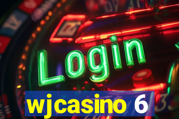 wjcasino 6
